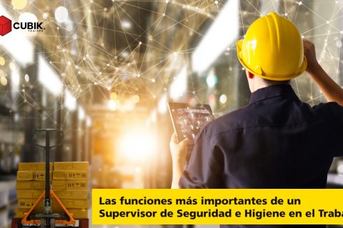 Las-funciones-mas-importantes-para-un-supervisor-de-seguridad-e-higiene-en-el-trabajo